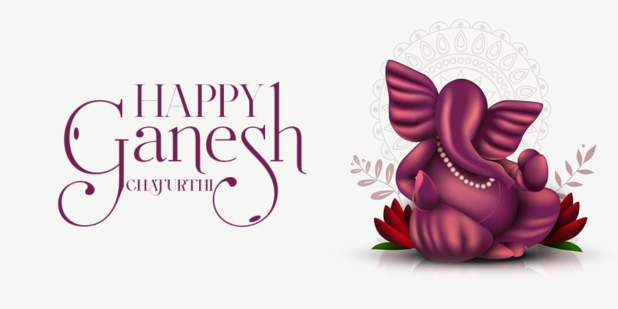 Happy Ganesh Chaturthi